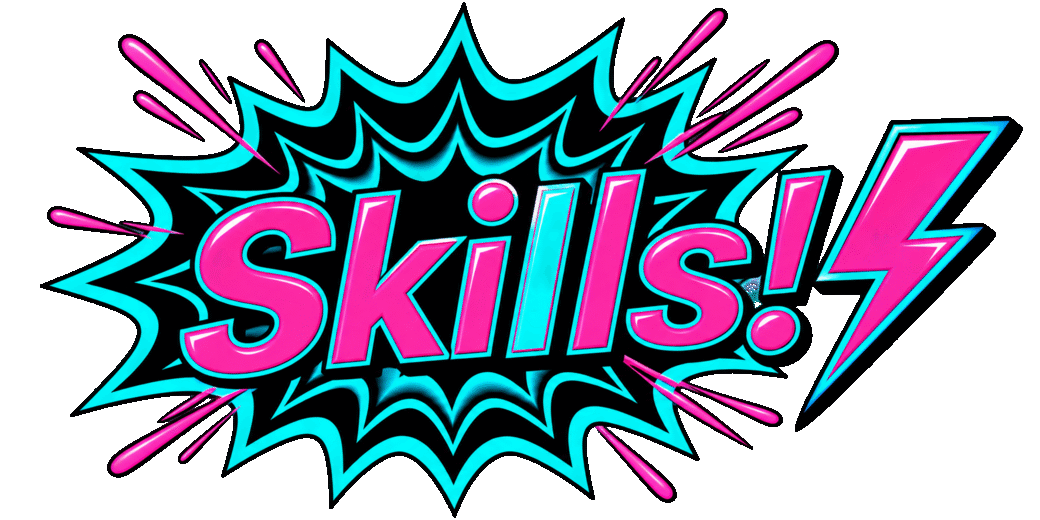 Skills